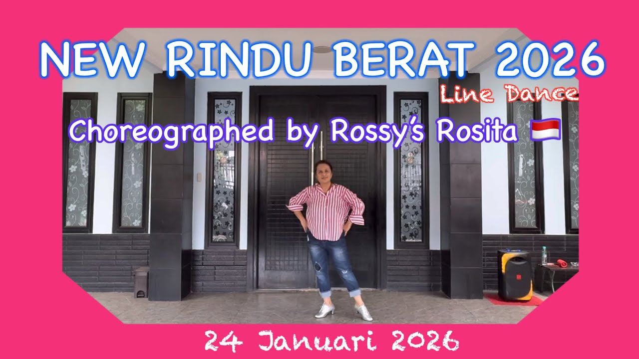 New Rindu Berat 2026 Line Dance/ Choreographed by Rossy’s Rosita 🇮🇩/ January 2026