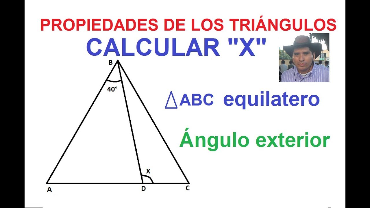 (5) Propiedades de los triángulos. Calcular X: Triángulo equilatero. Ángulo exterior.
