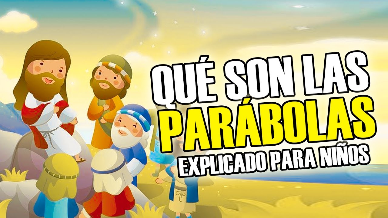 QUÉ SON LAS PARÁBOLAS EXPLICADO PARA NIÑOS / CATOLIKIDS OFICIAL ♥️