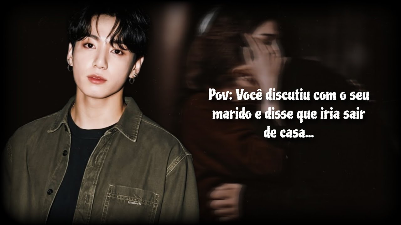 | Imagine Jungkook: Você discutiu com o seu marido e disse que iria sair de casa...|