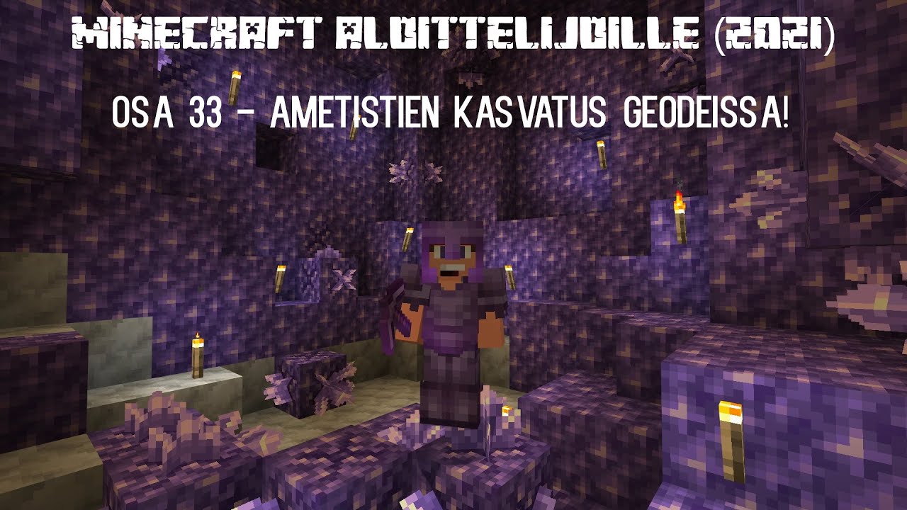 Ametistien kasvatus geodeissa! - Minecraft aloittelijoille (2021) #33