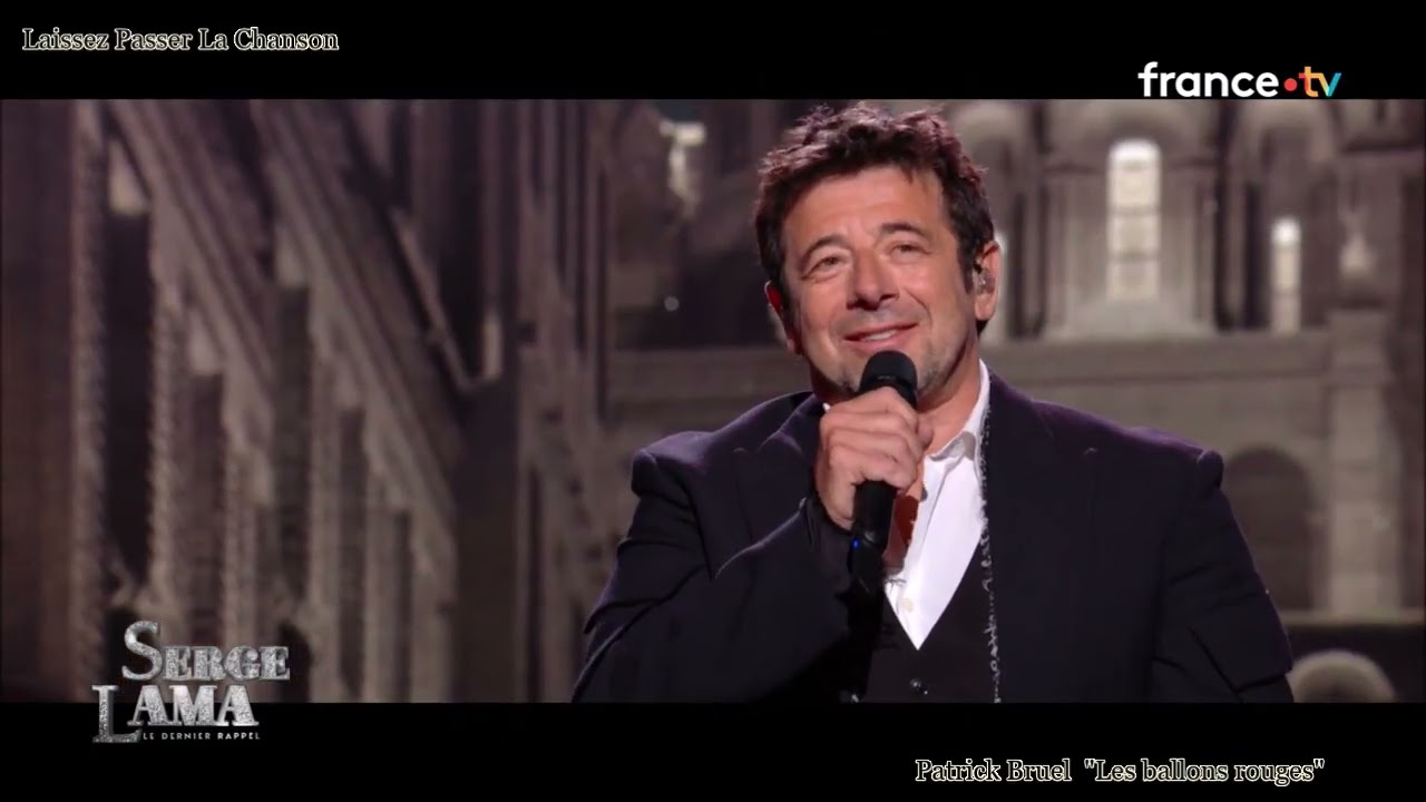 Patrick Bruel  - Les ballons rouges