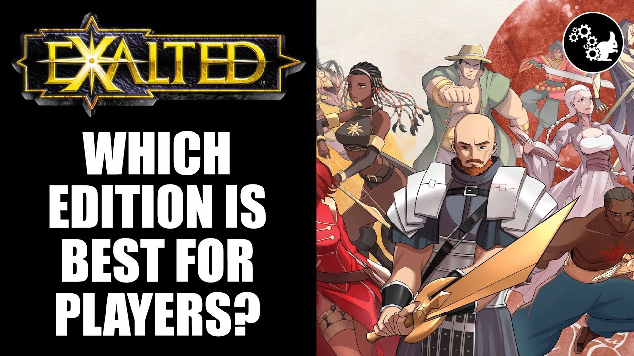 Which Exalted Edition Is Best For Players?