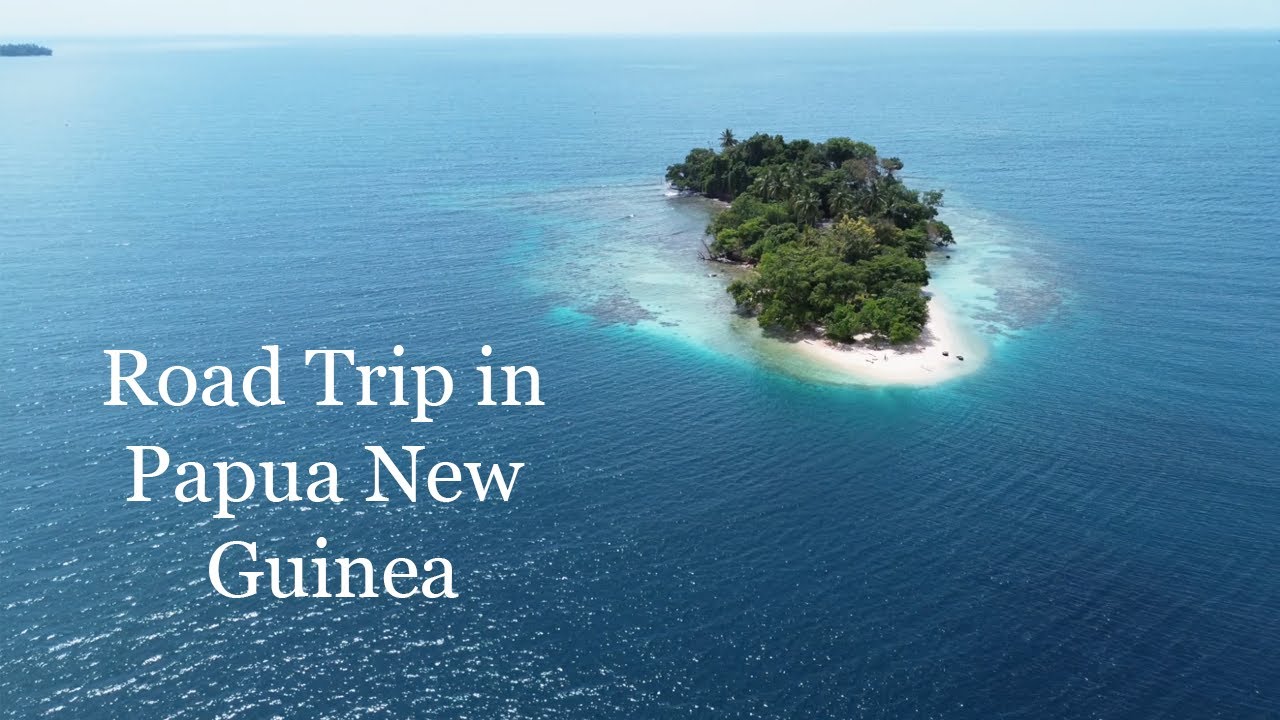 Papua New Guinea Road Trip