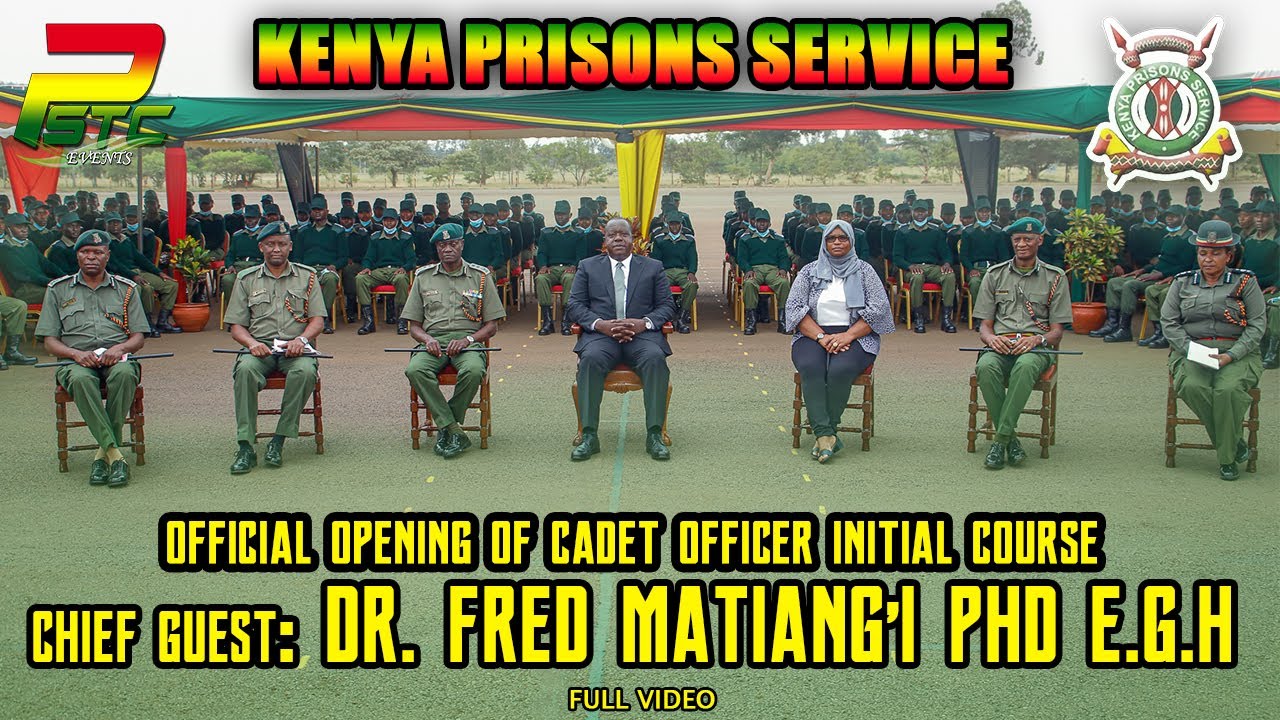 Kenya Prisons Service Official Opening of Officer Cadets Training initial course 2022