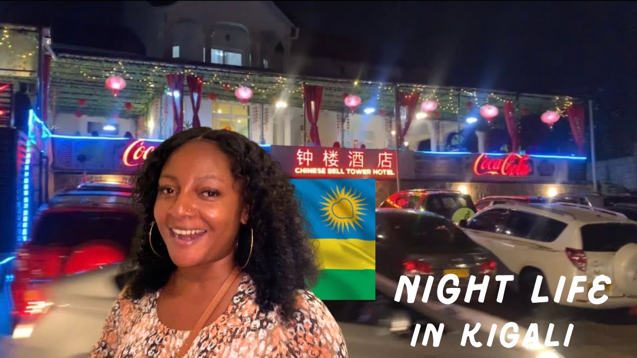 NIGHT LIFE IN KIGALI, RWANDA 🇷🇼