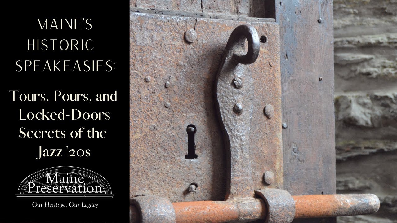 Maine's Historic Speakeasies: Tours, Pours, & Locked Doors