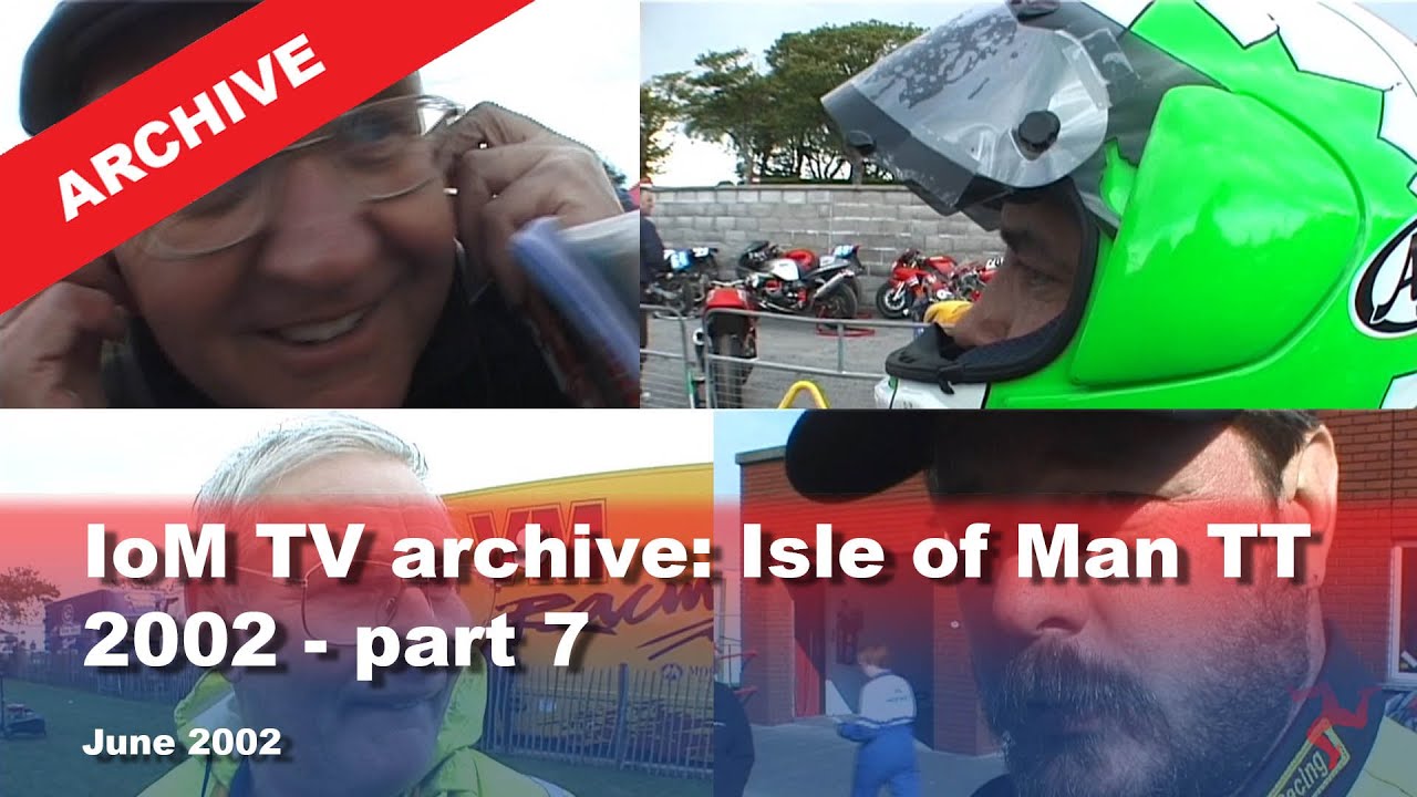 Архив IoM TV: Остров Мэн, ТТ 2002 — часть 7