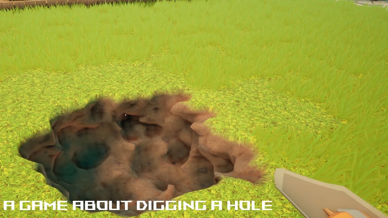 A Game About Digging A Hole Was really boring
