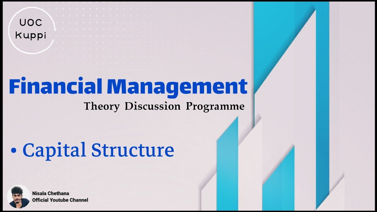 Capital Structure | Financial Management | Theory Discussion Programme | UOC Kuppi