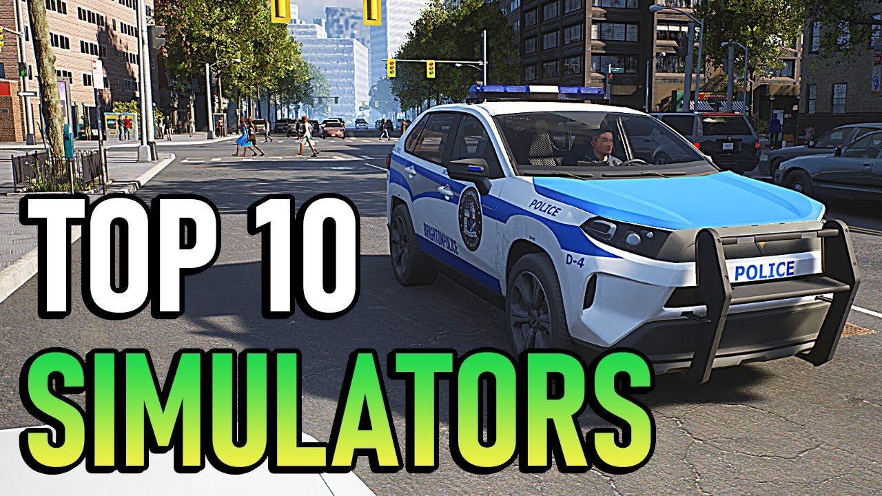 Top 10 Simulation Games on Steam (2022 Update!)