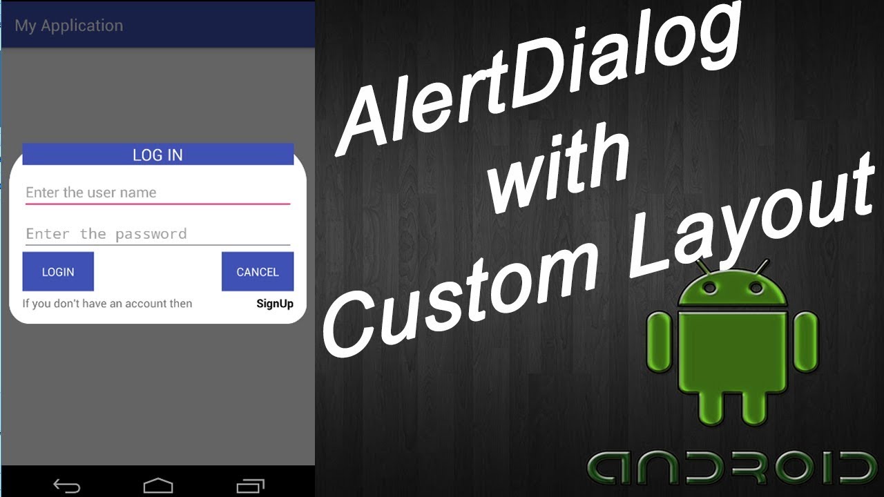 AlertDialog with Custom Layout for login in android (EditText,TextView and Button)