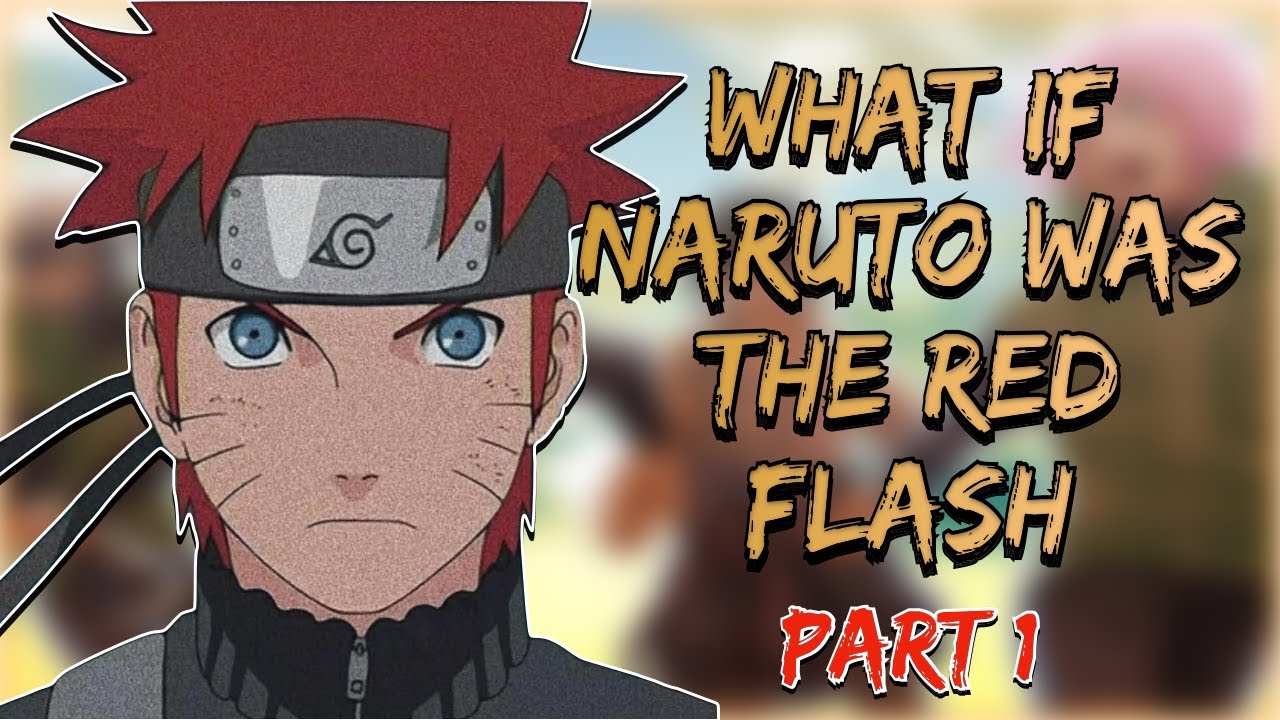 Uzumaki Seal | What If Naruto was the Red Flash | Part 1