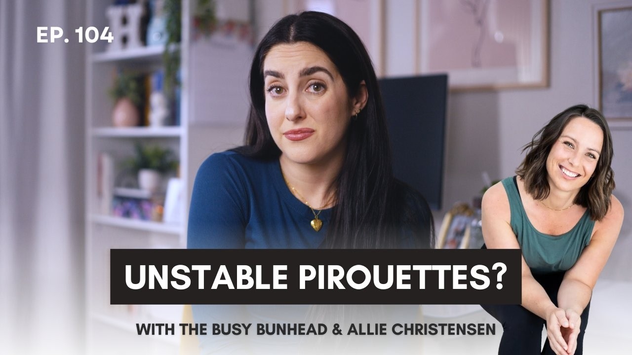 Why Your Pirouettes Feel Unstable (And How to Fix Them) | Adult Ballet | After Class Podcast| Ep 104