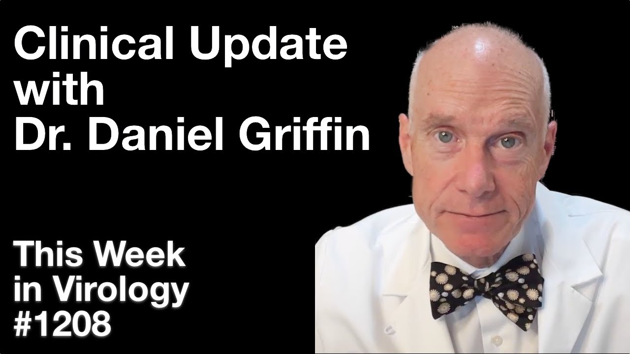TWiV 1208: Clinical update with Dr. Daniel Griffin
