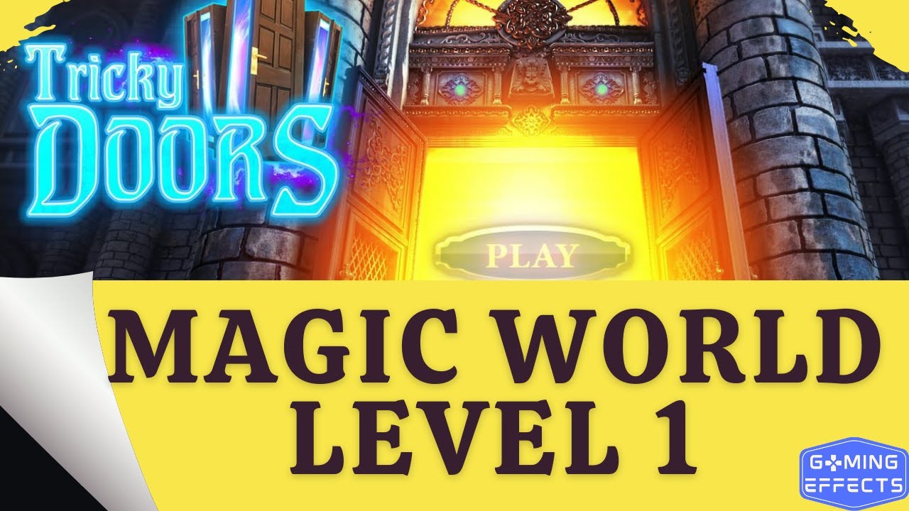 Tricky Doors Level 1 Walkthrough - Magic World Episode 1