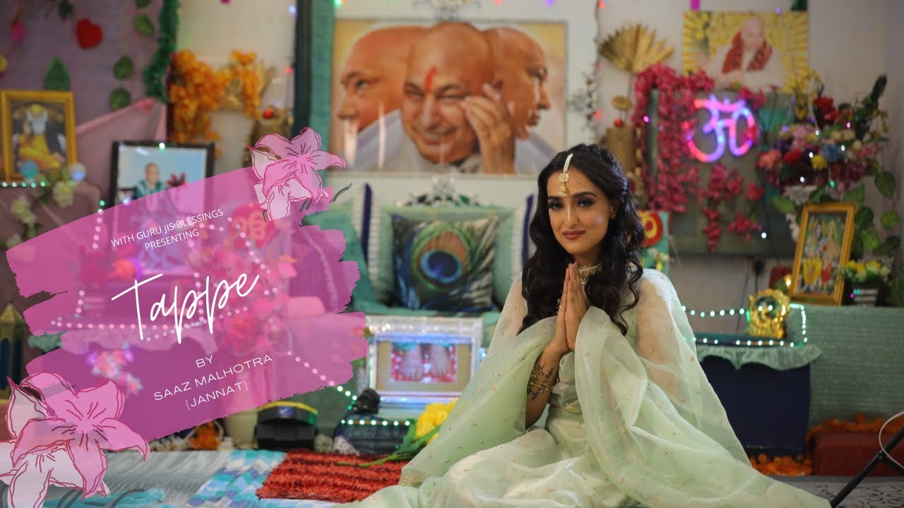 TAPPE| LATEST GURUJI BHAJAN| SAAZ MALHOTRA[JANNAT] SHUKRANA GURUJI❤️🙏🏻|