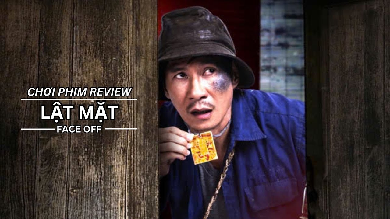 REVIEW PHIM: LẬT MẶT -  PHIM CHIẾU RẠP VIỆT NAM