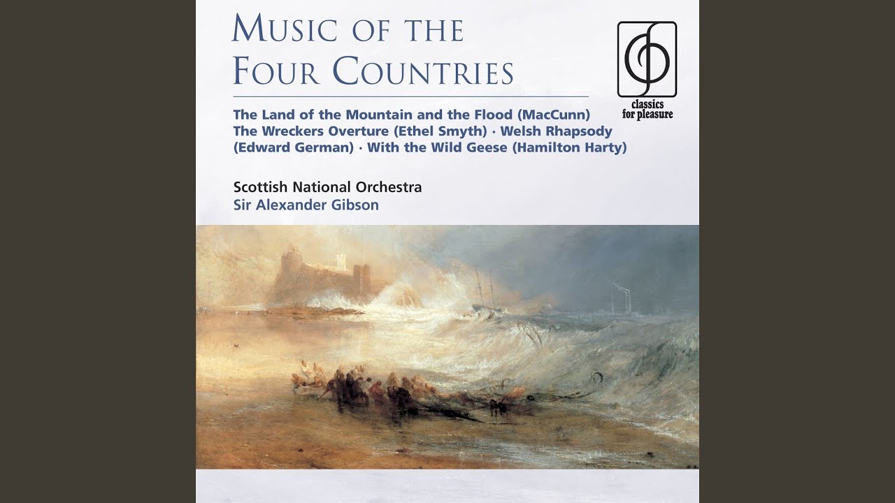 The Land of the Mountain and the Flood, Concert Overture in B Minor, Op. 3: (Allegro con moto -...