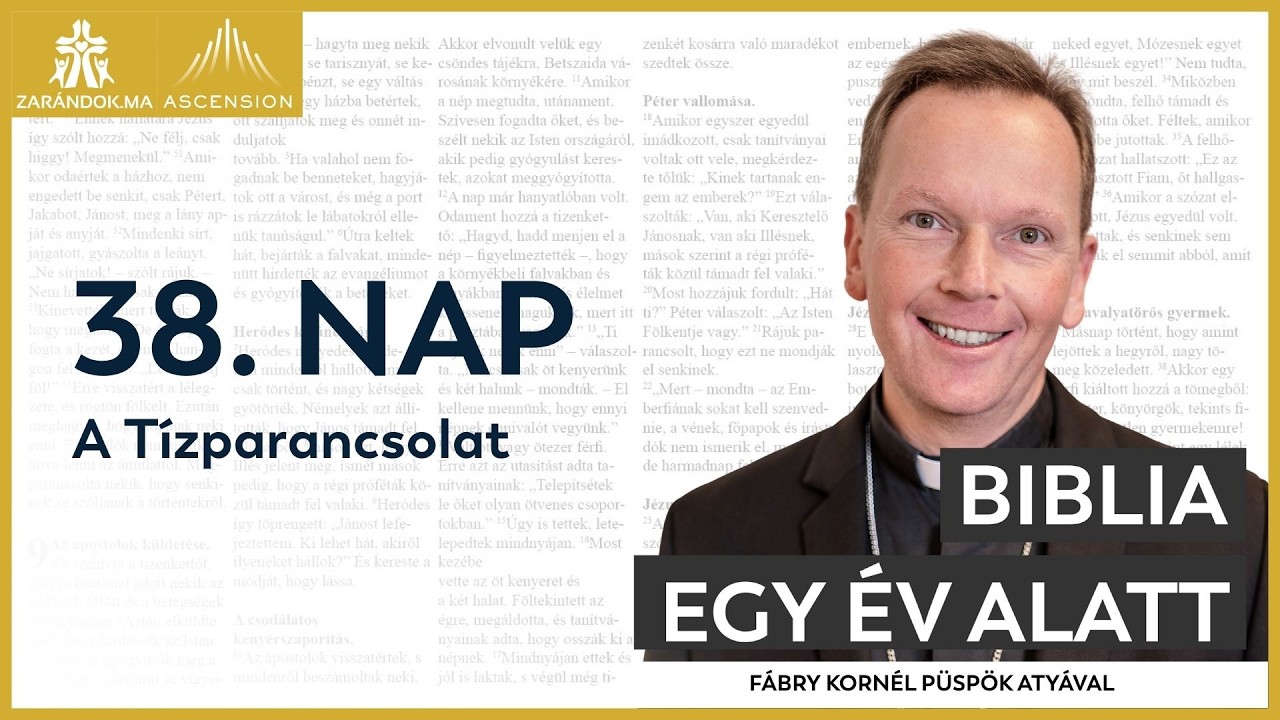 38. nap: A Tízparancsolat – Biblia egy év alatt podcast
