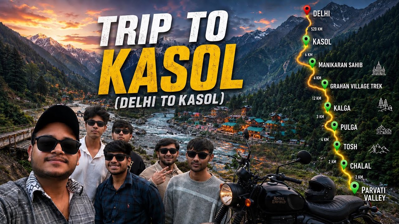 KASOL TRIP VLOG ⛰️| GRAHAN VILLAGE TREK | MANIKARAN , TOSH , PARVATI VALLEY | BOYS TRIP 🤟🏻😎
