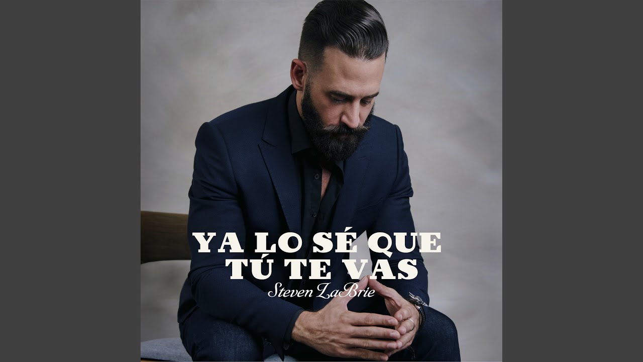 Ya Lo Sé Que Tú Te Vas