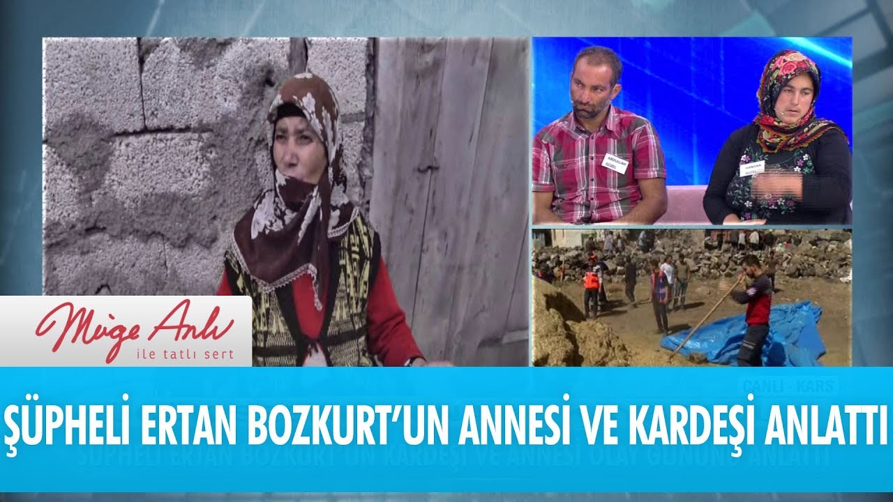 Şüpheli Ertan Bozkurt'un kardeşi ve annesi anlattı - Müge Anlı İle Tatlı Sert 19 Eylül 2018