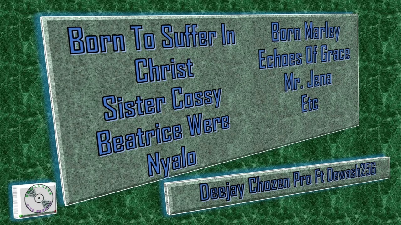 Chunyan Nitye Kodi Riyo Gospel Non-stop Mix - Deejay Chozen Pro ft Dewash256
