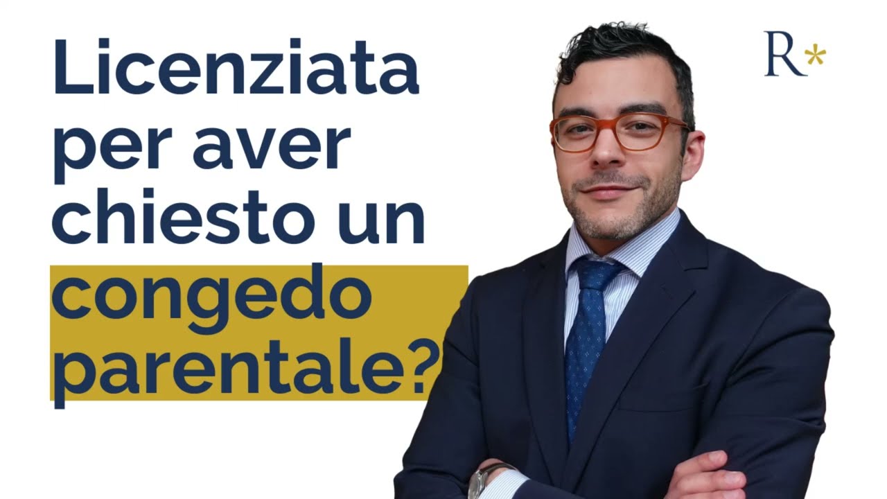 Si può essere licenziati per aver chiesto il congedo parentale?
