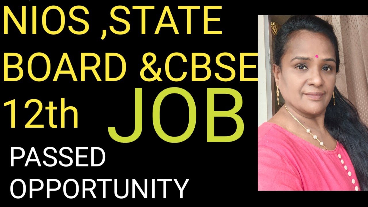 NIOS 12 TH PASSED JOB OPPORTUNITY COURSE
