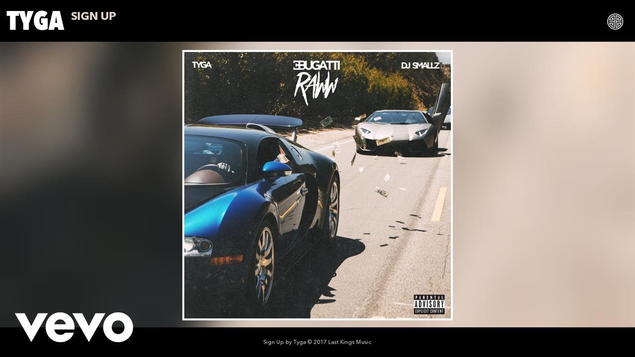 Tyga - Sign Up (Audio)