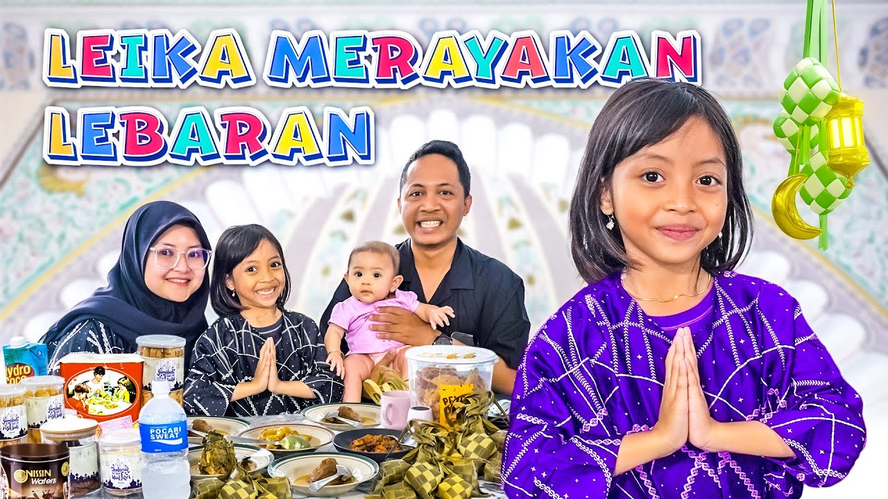 SPESIAL LEBARAN 😱 LEIKA MERAYAKAN LEBARAN IDUL FITRI 😍 LEIKA TERHARU AJAK WARGA DESA MAAF MAAF AN