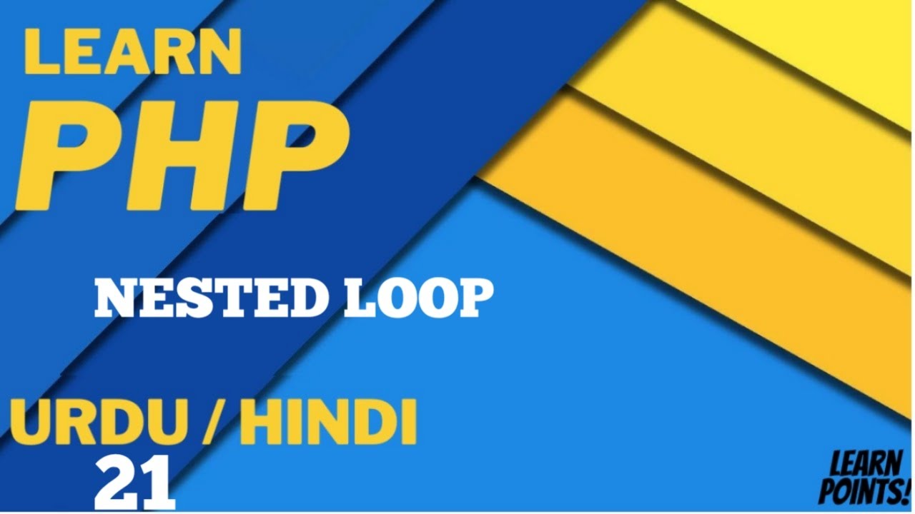 PHP Nested Loop Tutorial in Hindi / Urdu