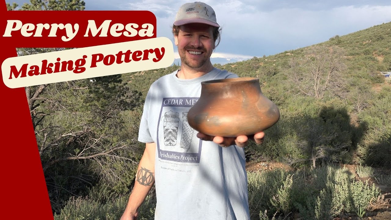 Making Perry Mesa Pottery - The Apex of Prehistory