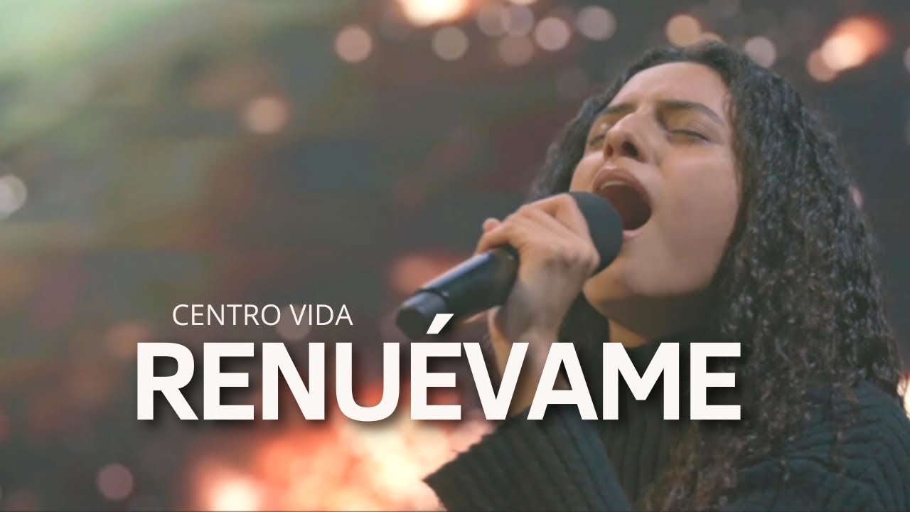 RENUÉVAME | VENGA TU REINO | STEPHANIE CALZADILLA | CENTRO VIDA