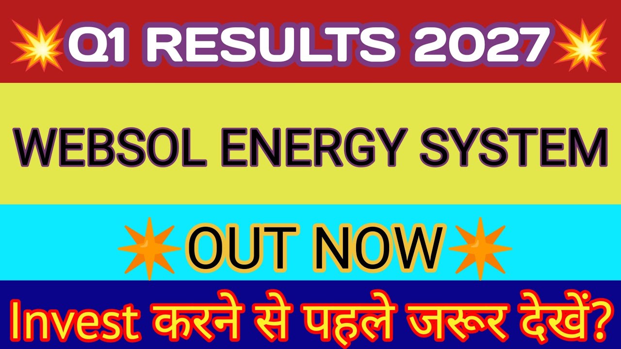 Websol Energy Q1 Results 2026 🔴Websol Energy Results 🔴Websol Energy Latest News 🔴Websol Energy Share