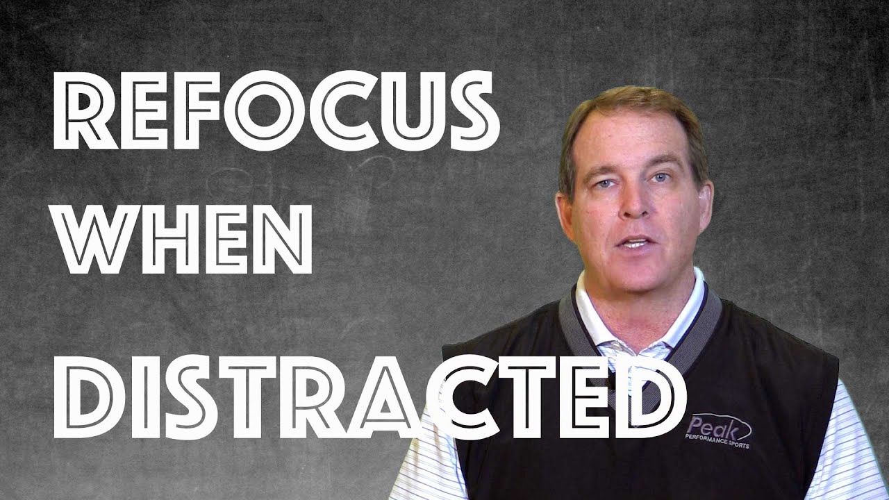 How To Refocus When Distracted: Mental Skills for Athletes