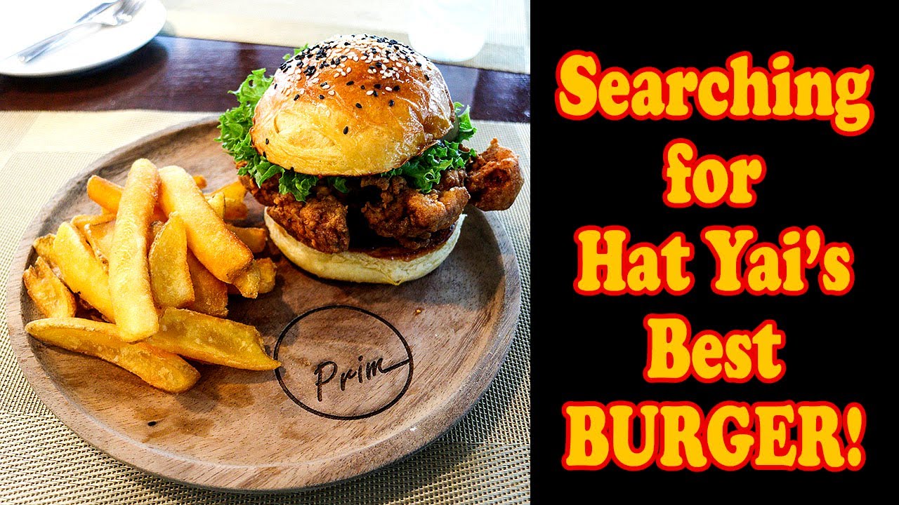 Looking For A Good Burger In Hat Yai But Not McDonalds?