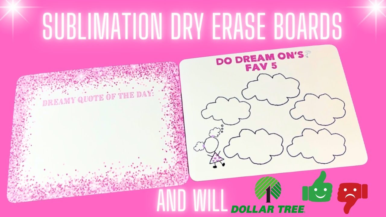 SUBLIMATION TUTORIAL: HOW TO SUBLIMATE ON DOLLAR TREE & SUBLIMATION DRY ERASE BOARDS | EASY