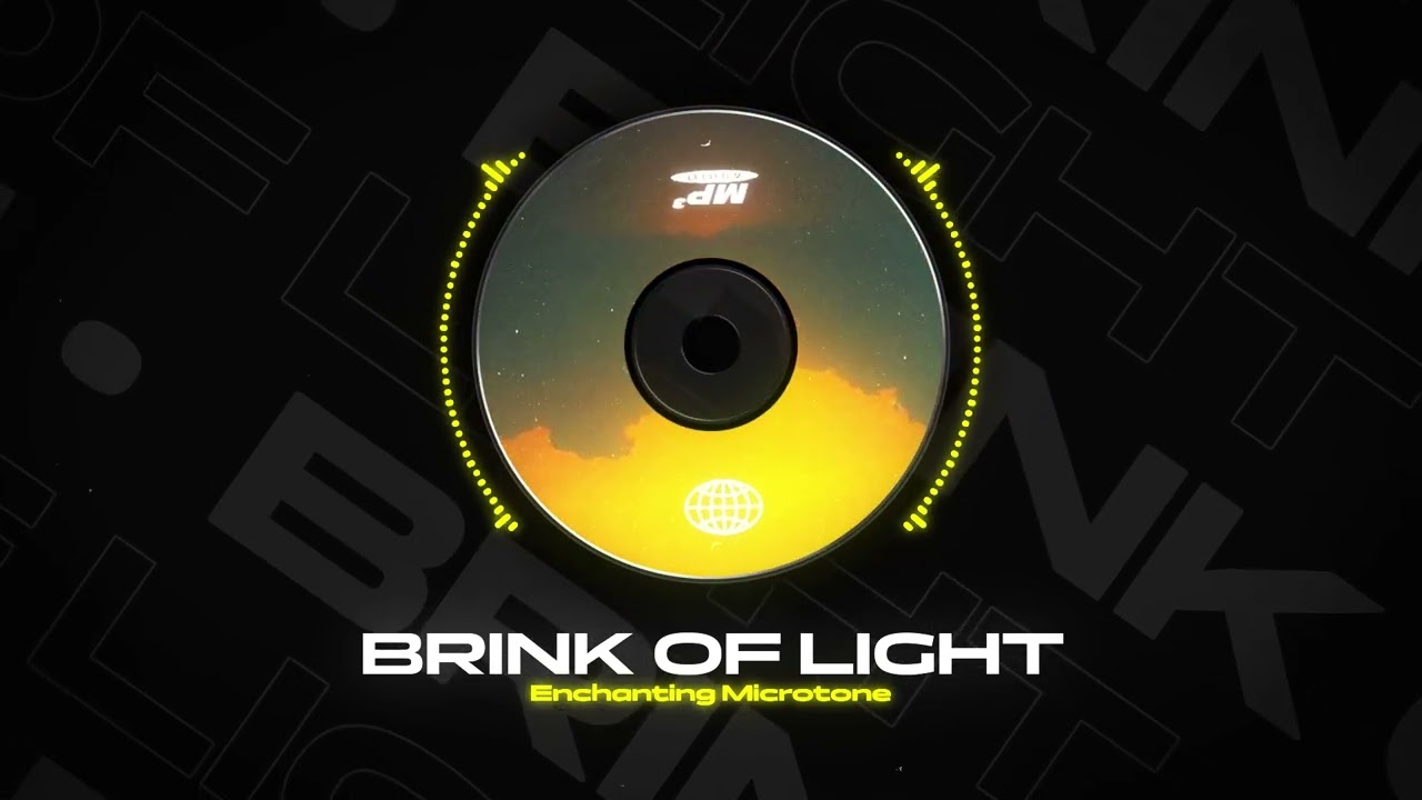 Enchanting Microtone - Brink of Light
