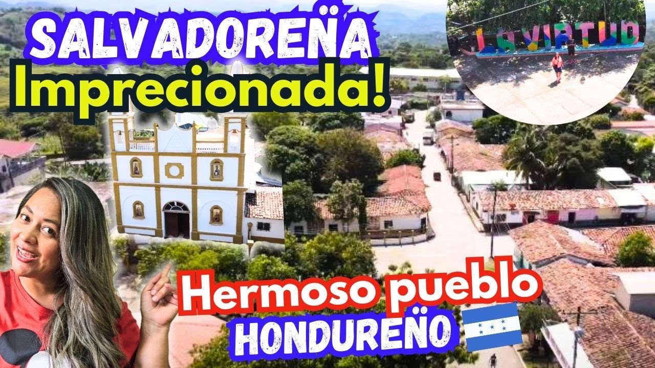 ¡Me impresioné! Una Salvadoreña en La Virtud, Honduras