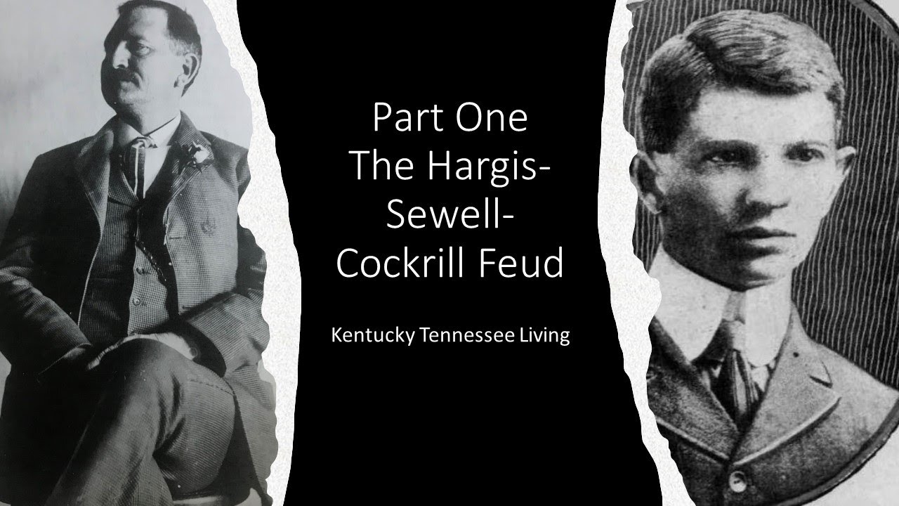Bloody Breathitt:  The Hargis-Sewell-Cockrill Feud