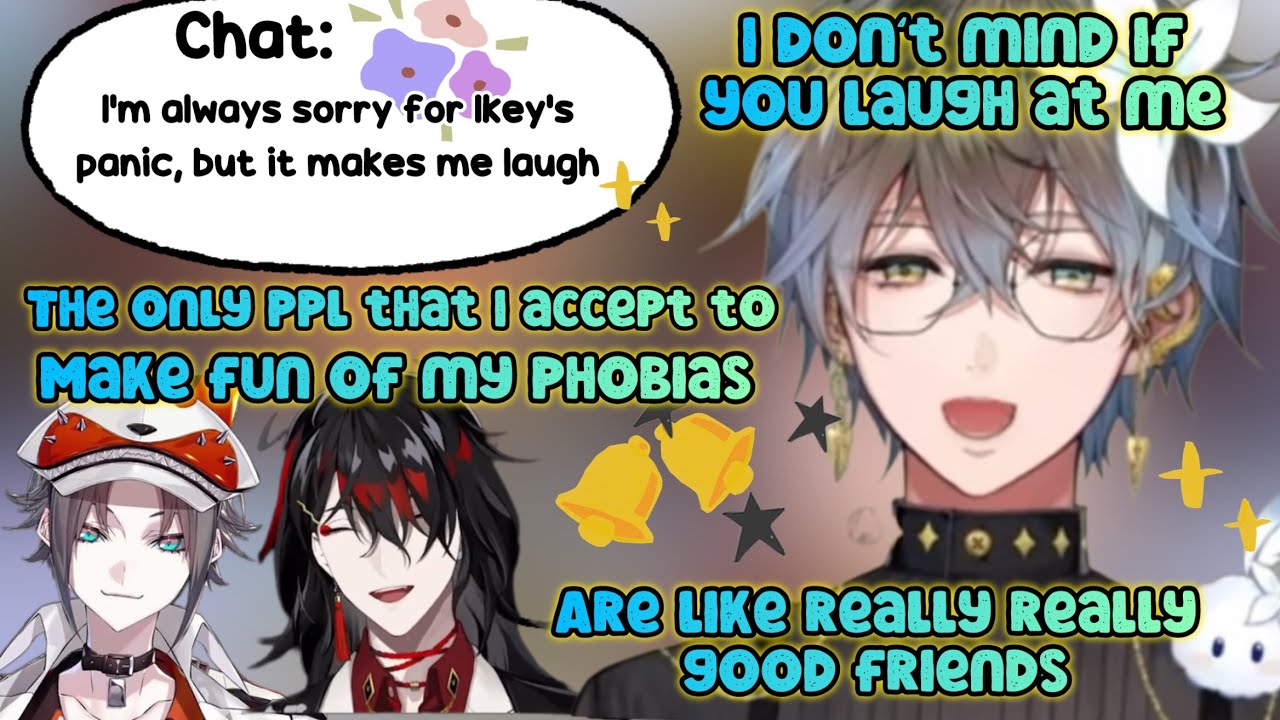 Only good good friends would Ike let make fun of his phobias