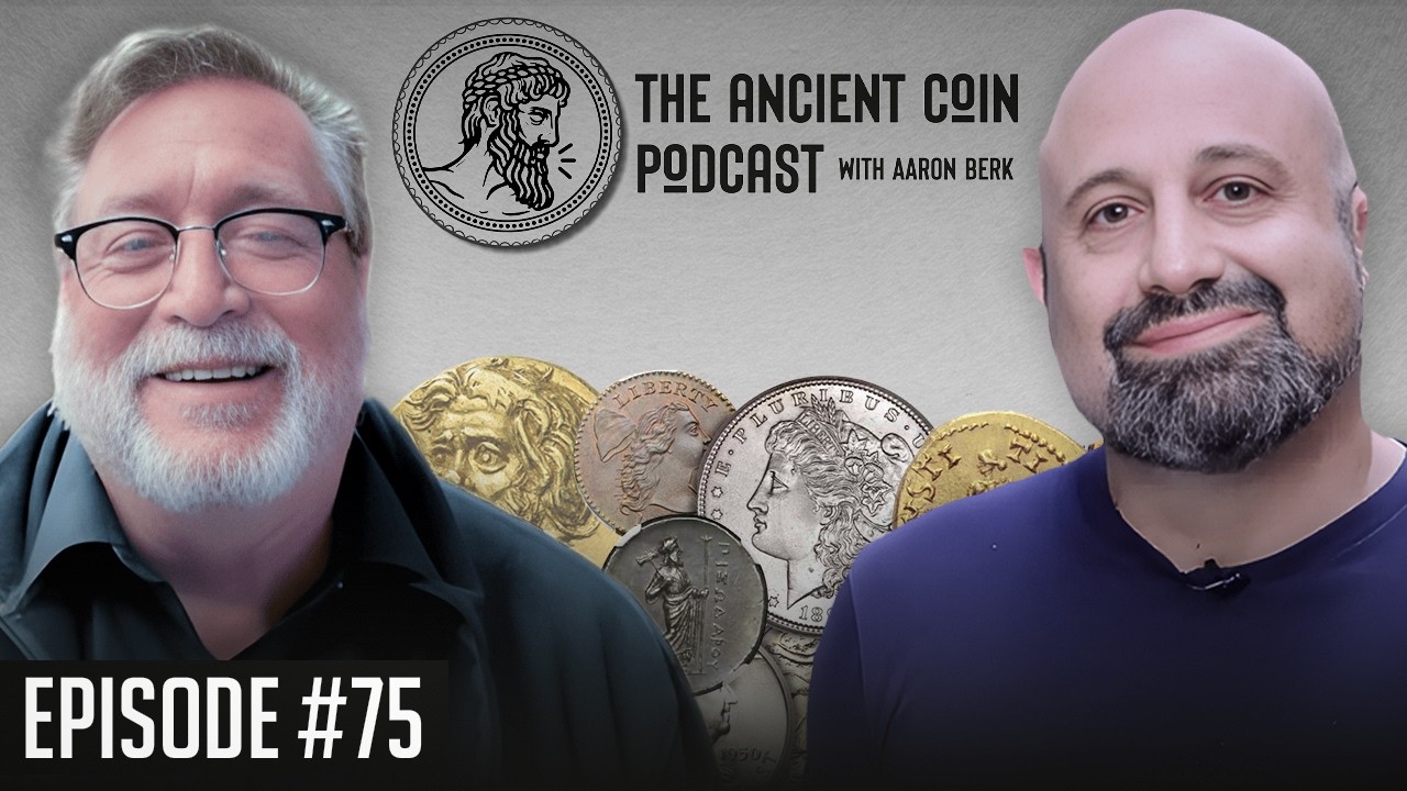 Ancient Coin Podcast with Aaron Berk - Episode 75!