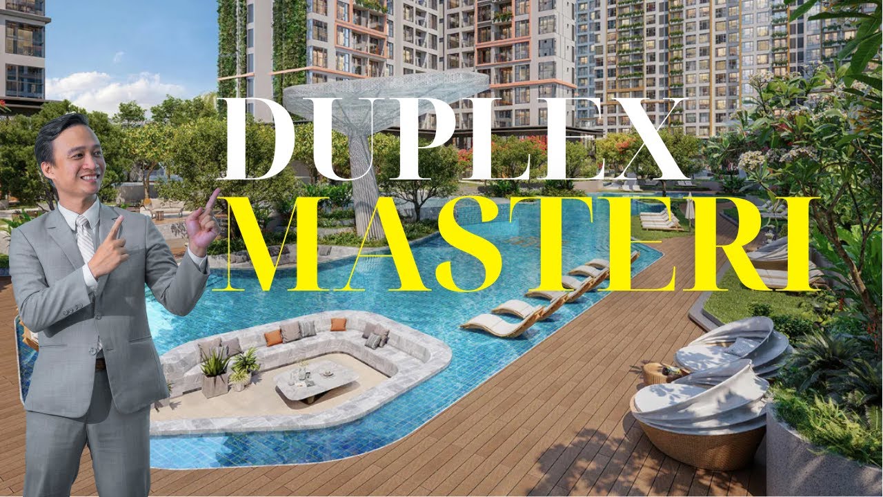 Duplex Masteri Centre Point Và Lumiere Boulevard của MasteriseHomes sẽ như thế nào