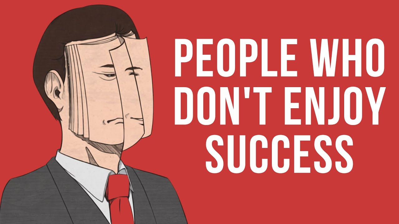 The Psychology of People Who Don't Enjoy Success