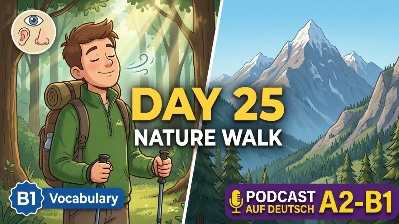 Day 25: Nature & Senses in German — Riechen, Spüren, Genießen | German101 Podcast (A2-B1)