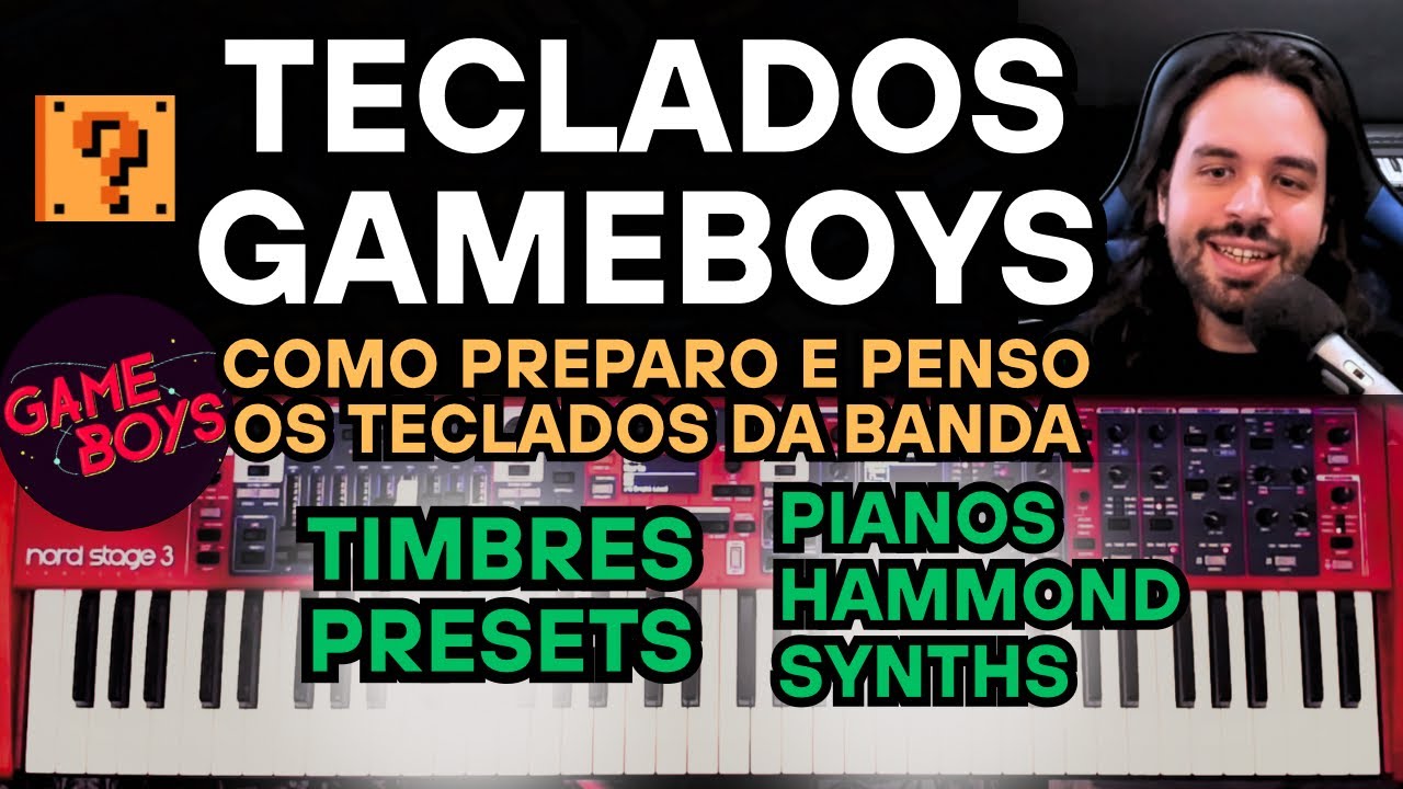 Teclados Gameboys - Como preparei o NORD STAGE 3 - Demonstração de Sons, Presets e Ideias