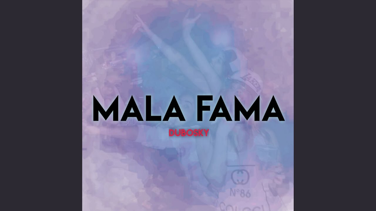 Mala Fama