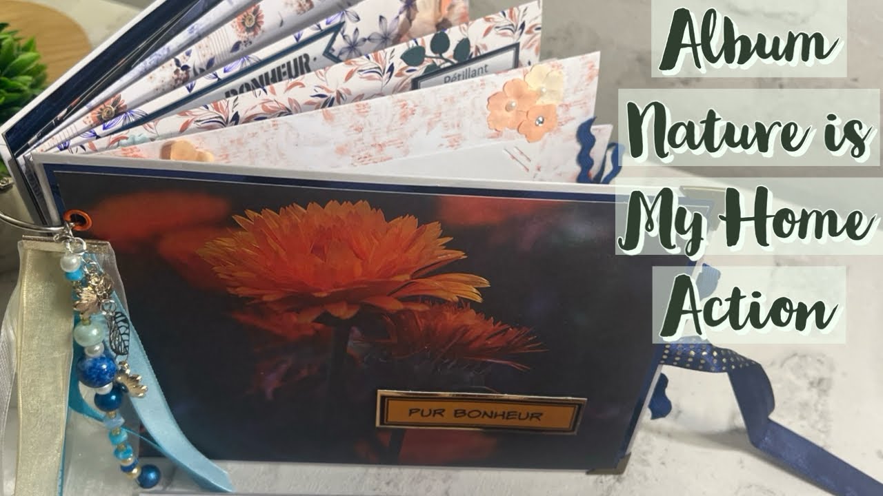 SCRAPBOOKING, présentation de l’album Nature is my home, 100% Action